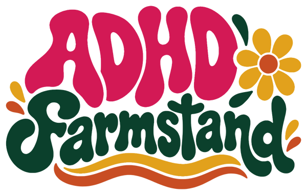 ADHD Farmstand